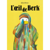 l'œil de BERK l'œil de BERK