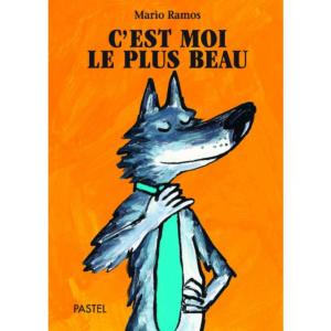 LIVRE ALBUM "C'EST MOI LE PLUS BEAU" 